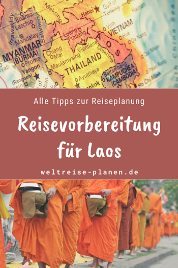 Laos Reiseführer: Reisevorbereitung & Reiseplanung